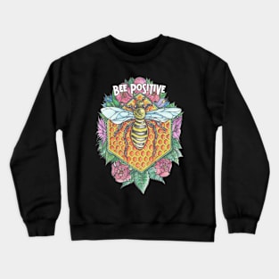 Bee positive Crewneck Sweatshirt